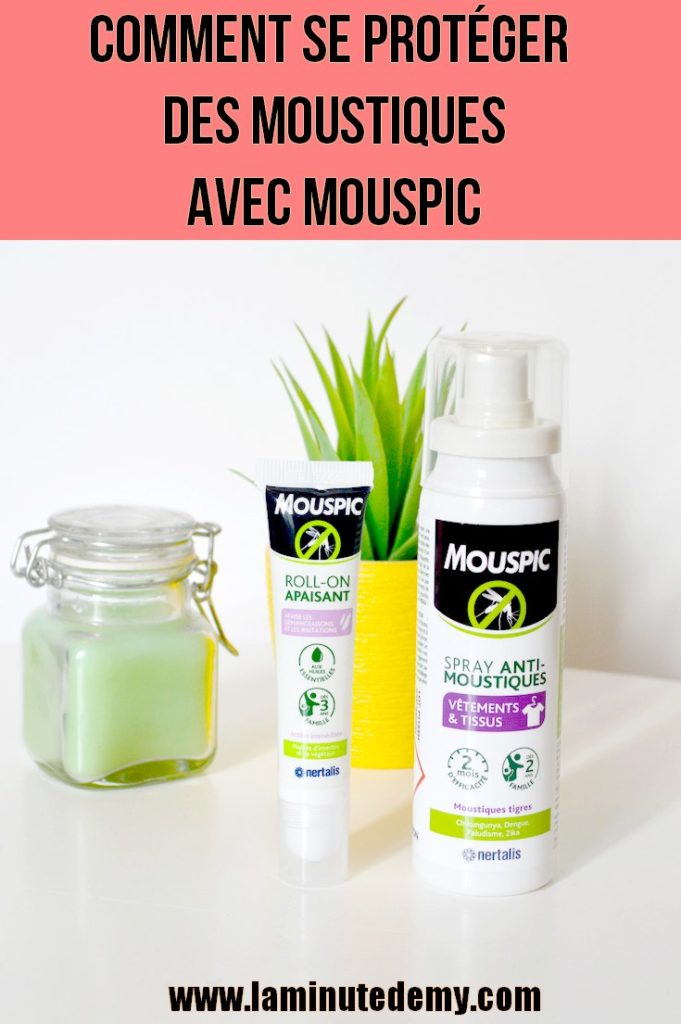 Comment Se Protéger Des Moustiques Avec Mouspic La Minute Demy Blog Lifestyle 